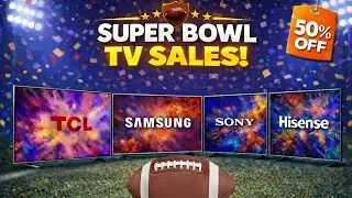 Лучшие предложения на телевизоры к Суперкубку 2026 года | Sony, Samsung, TCL и Hisense