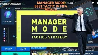 FIFA MOBILE 23 | MANAGER MODE BEST TACTIC | MANAGER MODE SERIES FIFA MOBILE