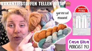 Casa Diva Podcast (143) - Herfst stofjes 🍂 een FO 👕 en garen van de maand 🧶