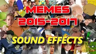 Memes 2015 - 2017 sound effects