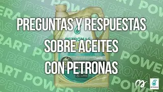 Preguntas y respuestas sobre aceites con Petronas [#POWERART - PETRONAS] S06-02