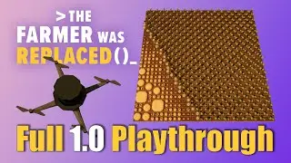 Full Game Playthrough (All My Code & Thoughts) | The Farmer Was Replaced 1.0