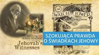 Szokująca prawda o Świadkach Jehowy (film z lektorem)