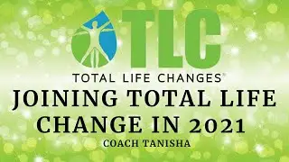 Joining Total Life Changes in 2021