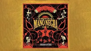 Mano Negra - El Sur (Official Audio)