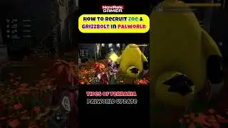 Recruit Zoe & Grizzbolt! | Palworld Tides of Terraria Guide by NavRek Gamer