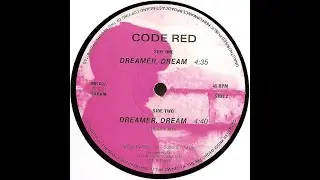 Code Red &ndash; Dreamer Dream (Reactivate Volume 4 - Technovation)