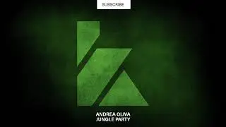 Andrea Oliva - Jungle Party (Original Mix) [KALUKI Exclusive]