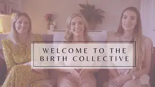 The Birth Collective | Introduction to The Birth Collective