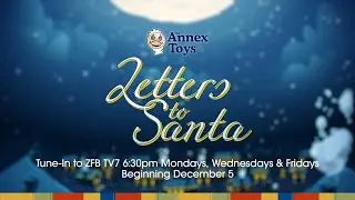 The Annex Toys Letters To Santa Show - Episode 4 - Monday, December 12, 2022