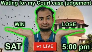 2024-08-24 Wating for my Court case judgement