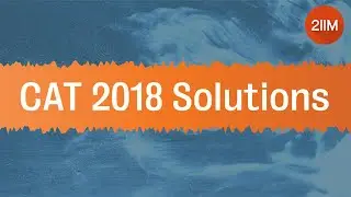 CAT 2018 Question Paper- Slot 1 Solutions | Mixtures & Alligations