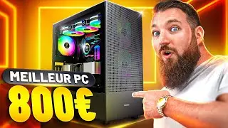 Je MONTE le MEILLEUR PC GAMER &agrave; 800&euro; (+ tests)