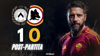 Udinese - ROMA 🔴 POST PARTITA ROMANISTA | Serie A
