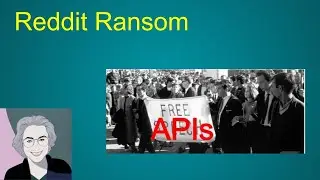 Reddit Ransom: Free APIs Now! Digital activism meets blackmail