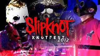 Slipknot - Knotfest 2012 (Full Show + extras) Remastered