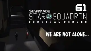 StarMade: STAR SQUADRON - 61 - Spooky Tales & Exploration (Introducing LENSCAP)