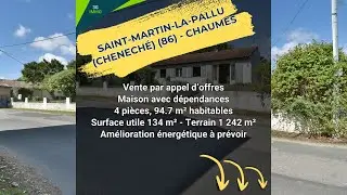 [&Agrave; d&eacute;couvrir] 🏡 Saint-Martin-la-Pallu (Chenech&eacute;) : maison de plain-pied avec jardin et d&eacute;pendances 🌳