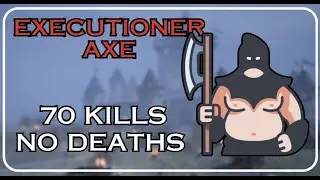 70 - 0 Executioner axe of Dark Forest | Chivalry 2 survival gameplay