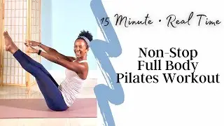 15 Minute Pilates Non-Stop Flow // Total Body Pilates Workout | Pilates by Deanndria