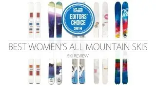Best 2014 Women's All Mountain Skis