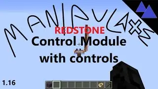 Manipulate Redstone - Control Module with controls