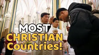 Top 10 most Christian Countries in 2025! @Religii