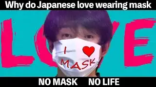 why do japanese love wearing mask