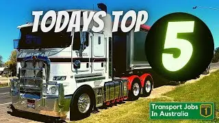 Todays Top 5 on Transport Jobs In Australia