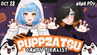 【PUPPZATSU】WE RATE YOUR FAVOURITE CANDY  - Nana's POV