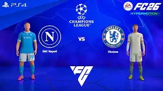 FC 26 PS4 - Napoli vs Chelsea | UEFA Champions League 25/26