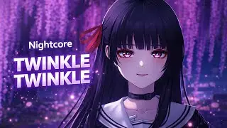 Nightcore &ndash; Twinkle Twinkle ✨ | Holy Molly