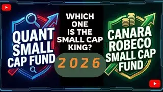 Canara Robeco Small Cap Fund Vs Quant Small Cap Fund: Which Will Give Multibagger Returns in 2026?