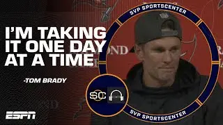 Tom Brady will take it 'one day at a time' when making decision on future | SC with SVP