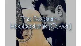 The Reason - Hoobastank (Cover) - Irv B.