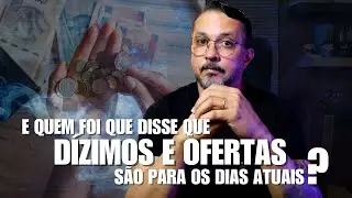 O Que a Bíblia Realmente Diz Sobre Dízimos e Ofertas?