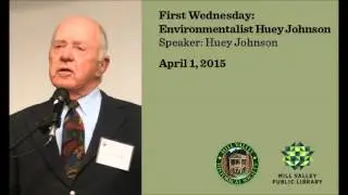 Mill Valley History Talks with Huey Johnson