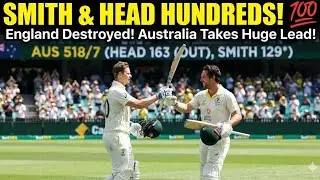 TRAVIS HEAD (163) & STEVE SMITH (129*) 👑 England Bowlers 