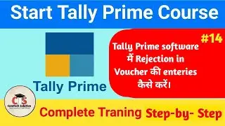 Tally Prime Rejection in Voucher Enteries | Rejection in Voucher in Tally Prime