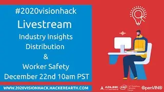 #2020VisionHack Livestream Industry Insights