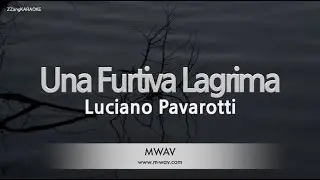 Luciano Pavarotti - Una Furtiva Lagrima (Melody) (Karaoke Version)