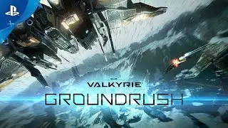 EVE: Valkyrie - Groundrush Update Trailer | PS VR