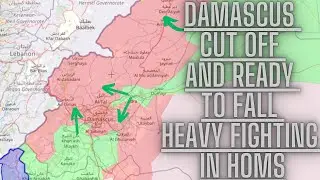 DAMASCUS CUT OFF AND READY TO FALL. FIGHTING AND PROBABLE FALL OF HOMS. SYRIA WAR UPDATE (7.12.2024)