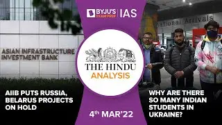 'The Hindu' Analysis for 4th March, 2022. (Current Affairs for UPSC/IAS)
