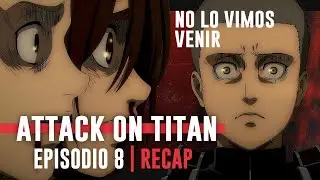 SHINGEKI NO KYOJIN: EPISODIO 8 TEMPORADA 4 | Un Golpe Demoledor | Reacci&oacute;n y opini&oacute;n con spoilers