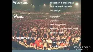 Stanford Seminar - Crowds, networks, and data as catalysts for interactive systems