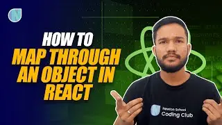 How to Map through an Object in React | Coding Monks | Newton School