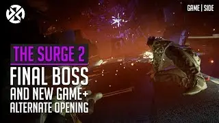 The Surge 2 | Final Boss (Chose to Execute) And NG+ Alternate Opening
