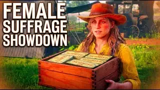 Red Dead Redemption 2: Further Questions of Female Suffrage Mission Cinematic 100% Walkthrough!