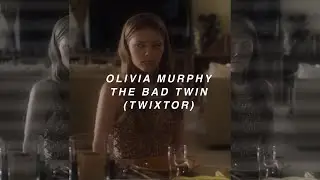 Olivia Murphy The Bad Twin (Twixtor) || Scene Pack
